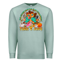 Seafoam The Turkey Ain’t The Only Thing Lookin Thick & J Premium Sweatshirt - CowhideDigitalArt