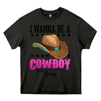 Asphalt i wanna be a cowboy baby Heavy Core Tee - AdoDesignShop