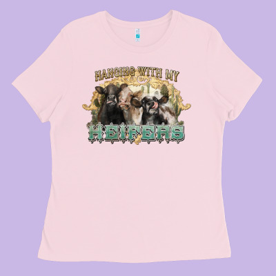 Hanging With My Heifers Ladies Tee Designed By Nancycooperartshop