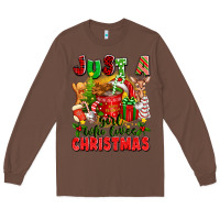 Chestnut just a girl who loves christmas Long Sleeve Tee - texasbilliewilder