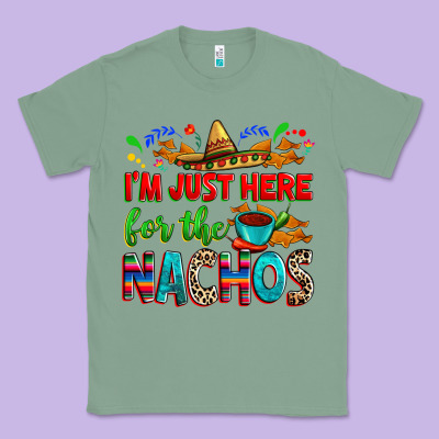 I'm Just Here For The Nachos Classic Tee Designed By Ranaportraitstore