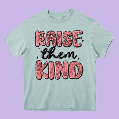 Raise Them Kind Heavy Core Tee Designed By Maliassmallbusiness