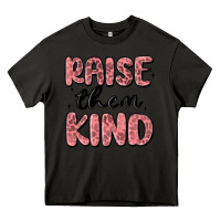 Asphalt raise them kind Heavy Core Tee - MaliasSmallBusiness