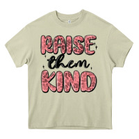 Mossy raise them kind Heavy Core Tee - MaliasSmallBusiness
