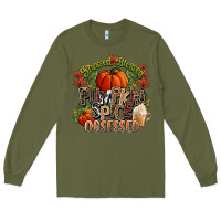 Army Green Stressed blessed pumpkin spice obsessed Fall Long Sleeve Tee - NancyCooperArtShop