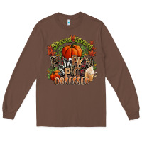 Chestnut Stressed blessed pumpkin spice obsessed Fall Long Sleeve Tee - NancyCooperArtShop