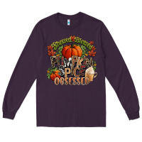 Plum Stressed blessed pumpkin spice obsessed Fall Long Sleeve Tee - NancyCooperArtShop