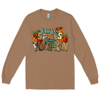 Toasted Coconut Whatever spices your pumpkin Fall Long Sleeve Tee - NancyCooperArtShop