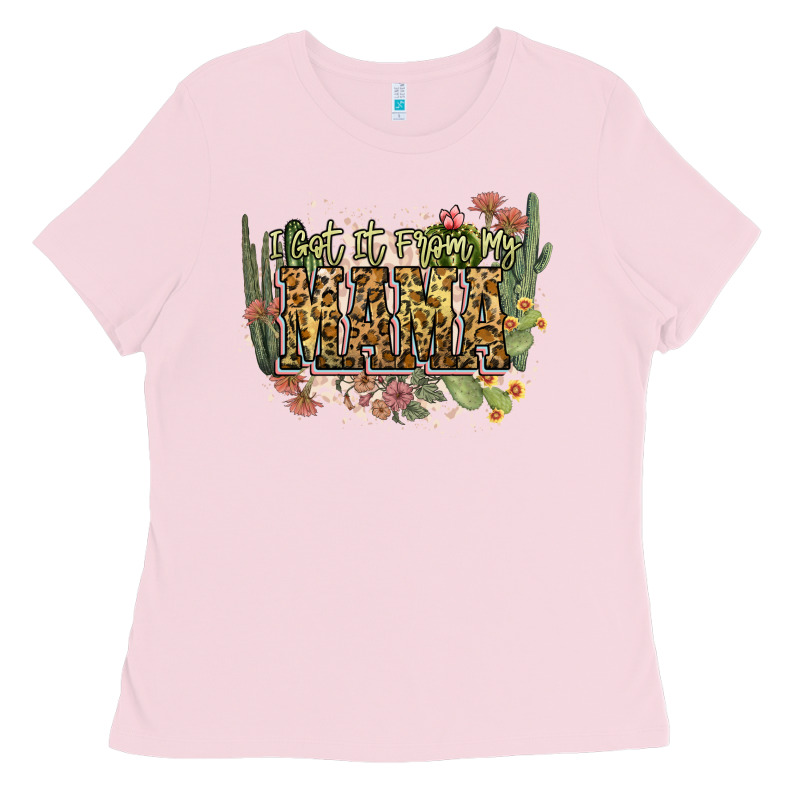 I Got It From My Mama Ladies Tee by NancyCooperArtShop | Teevron