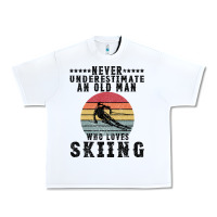 White Never Underestimate An Old Man Who Loves Skiing Urban Heavy Tee - Bettercallsaul