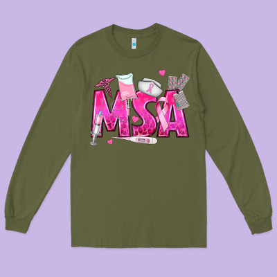 Breast Cancer Msa Medical Support Assistant Long Sleeve Tee Designed By Texasbilliewilder