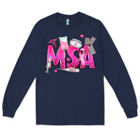 Navy breast cancer msa medical support assistant Long Sleeve Tee - texasbilliewilder