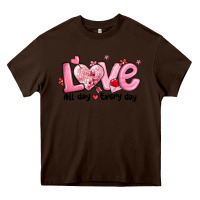 Chocolate Brown love all day every day Heavy Core Tee - MaliasSmallBusiness