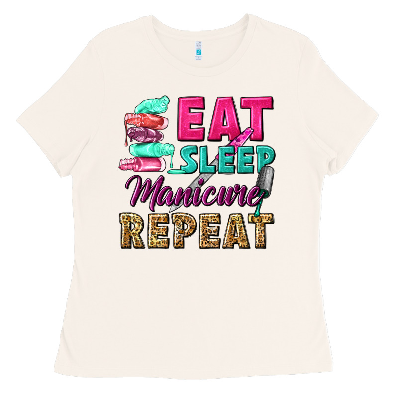 Eat Sleep Manicure Repeat Ladies Tee by NancyCooperArtShop | Teevron