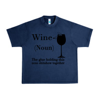 Navy Wine The glue holding this 2020 shitshow together Urban Heavy Tee - Bettercallsaul