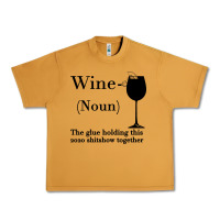 Peanut Butter Wine The glue holding this 2020 shitshow together Urban Heavy Tee - Bettercallsaul