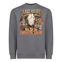 Storm Last night we let the liquor talk Heavyweight Sweatshirt - HowdyJamesFarm