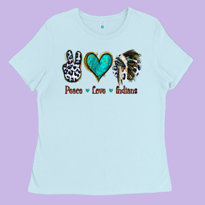 Peace Love Indians Ladies Tee Designed By Jasminsmagicworld
