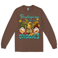 Chestnut Thanksgiving With My Gnomes Long Sleeve Tee - NancyCooperArtShop
