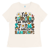 Bone ive survived too many storms to be bothered by rai Ladies Tee - NancyCooperArtShop