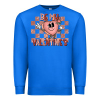 True Royal Be My Valentines Premium Sweatshirt - CowhideDigitalArt