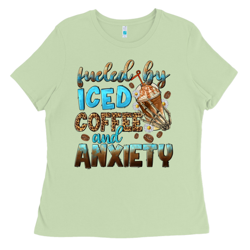 Fueled By Iced Coffee And Anxiety Ladies Tee by NancyCooperArtShop | Teevron