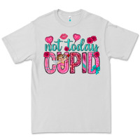 Dove Grey not today cupid Premium Tee - NancyCooperArtShop