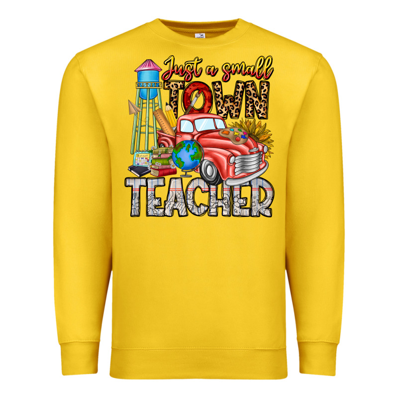 Just A Small Town Teacher Premium Sweatshirt by CowhideDigitalArt | Teevron