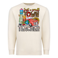 Sandshell Just a Small Town Teacher Premium Sweatshirt - CowhideDigitalArt