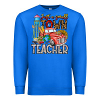 True Royal Just a Small Town Teacher Premium Sweatshirt - CowhideDigitalArt