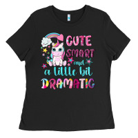 Cute Smart And A Little Bit Dramatic With Unicorn Ladies Tee | Teevron