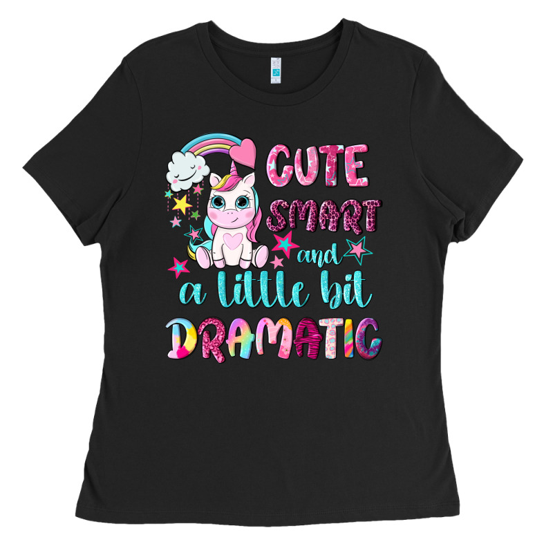 Cute Smart And A Little Bit Dramatic With Unicorn Ladies Tee by NancyCooperArtShop | Teevron