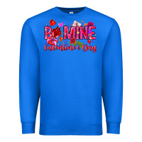 True Royal Be Mine Valentines Day Premium Sweatshirt - CowhideDigitalArt