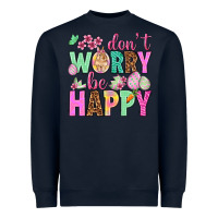 Navy Don't worry be happy Easter Day Heavyweight Sweatshirt - HowdyJamesFarm