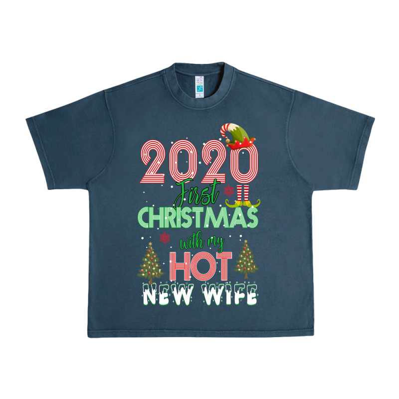 2020 First Christmas With My Hot New Wife Urban Heavy Tee by Bettercallsaul | Teevron