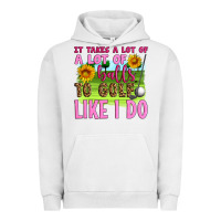 Pigment Lunar Rock it takes a lot of a lot of balls to golf like i do Urban Hoodie - Artiststas