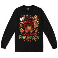 Black santas favorite pharmacy tech afro messy bun Long Sleeve Tee - texasbilliewilder