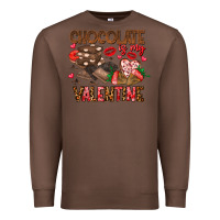 Chestnut Chcolate is my Valentine Premium Sweatshirt - CowhideDigitalArt