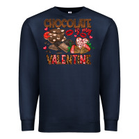 Navy Chcolate is my Valentine Premium Sweatshirt - CowhideDigitalArt