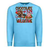 Ocean Blue Chcolate is my Valentine Premium Sweatshirt - CowhideDigitalArt