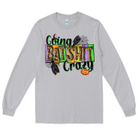 Moon Dust Going bat shit crazy Long Sleeve Tee - NancyCooperArtShop