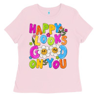 Bubblegum Pink happy looks good on you Ladies Tee - NancyCooperArtShop
