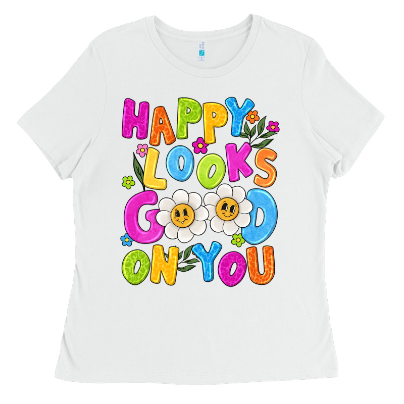 Happy Looks Good On You Ladies Tee by NancyCooperArtShop | Teevron