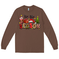 Chestnut tis the season christmas Long Sleeve Tee - texasbilliewilder