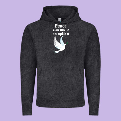 Peace Was Never An Option Vintage Hoodie Designed By Bettercallsaul