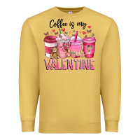 Antique Gold Coffee Is MY Valentine Premium Sweatshirt - CowhideDigitalArt