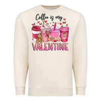 Sandshell Coffee Is MY Valentine Premium Sweatshirt - CowhideDigitalArt