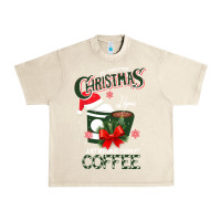 Sandshell All I Want For Christmas Is You Just Kidding I Want Coffee Urban Heavy Tee - Bettercallsaul