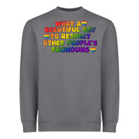 Storm What a beautiful day to respect other people's Heavyweight Sweatshirt - CowGirlArtShop