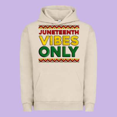 Juneteenth Vibes Only Urban Hoodie Designed By Artiststas